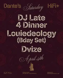 Tonight & This Weekend at Dante’s HiFi Miami