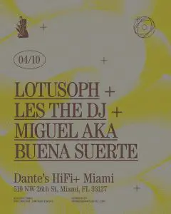 Tonight and This Weekend at Dante’s HiFi Miami