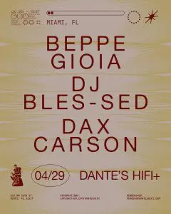 Tonight and this week at Dante’s HiFi Miami