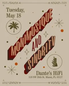 Tonight and this week at Dante’s HiFi Miami