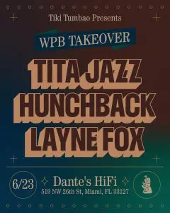 Tonight at Dante’s HiFi Miami