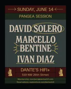Tonight at Dante’s HiFi Miami