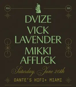Tonight and this weekend at Dante’s HiFi Miami