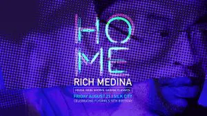 HOME with Rich Medina spinning House, Classics + Rare Grooves