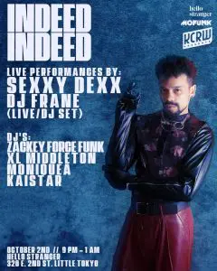 Sexxy Dexx, DJ Frane performing live @ Indeed Indeed