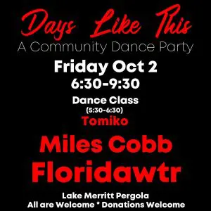 Days Like This – A Community Dance Party