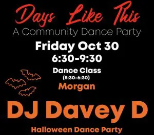 Days Like This – A Community Dance Party