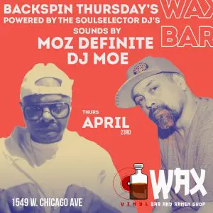 Backspin Thursdays at Wax Vinyl Bar powered by the Soul Selector DJs