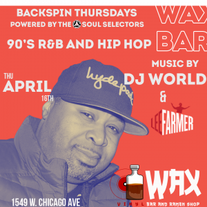 Backspin Thursdays at Wax Vinyl Bar powered by the Soul Selector DJs