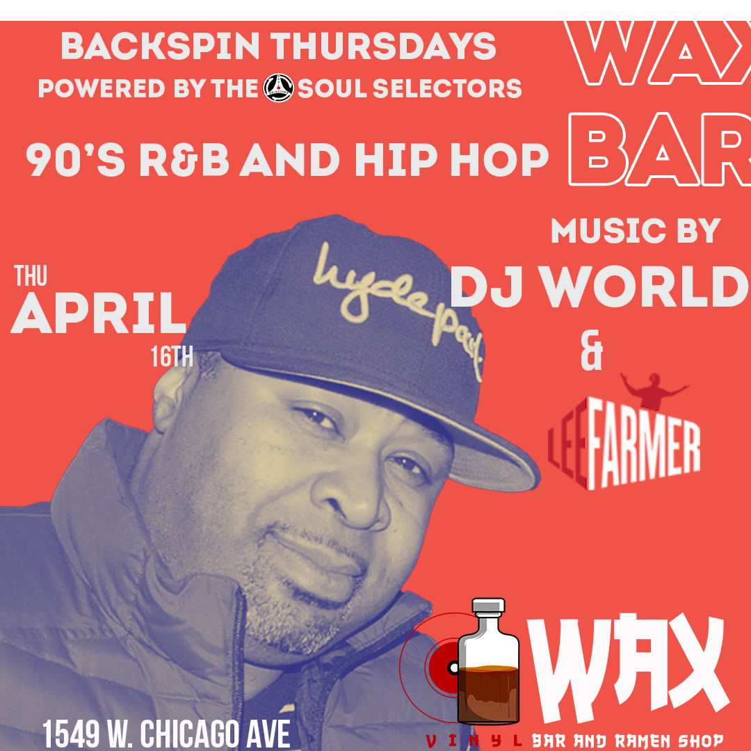 Backspin Thursdays at Wax Vinyl Bar powered by the Soul Selector DJs