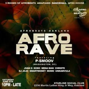 AFRO RAVE feat. P-Smoov from DC! (Afrobeats Oakland)