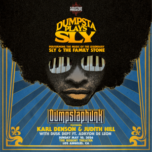 Dumpstaphunk: Dumpsta Plays Sly Ft. Karl Denson & Judith Hill