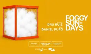 Foggy Sundays ft. Dru Ruiz, Daniel Pupo