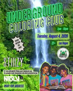 Underground Coloring Club – Sponsored by STIIIZY & Cheba Hut