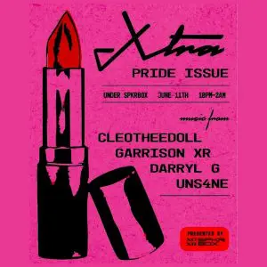 XTRA ft. Garrison XR, Cleothedoll, Darryl G, UNS4NE