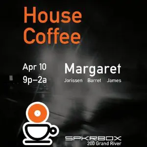 House Coffee ft. Margaret (US), Jorissen, Barret, James (6)