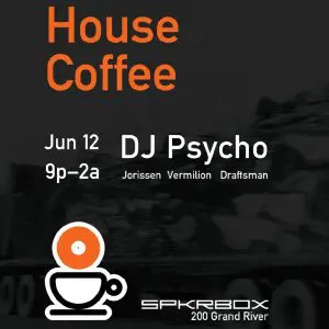 House Coffee ft. Jorissen, Vermilion, Draftsman, DJ Psycho