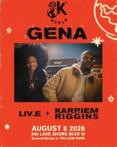 It’s OK* World with GENA, Liv.e, Karriem Riggins and more