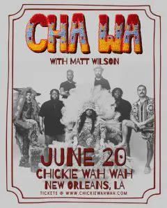 Cha Wa With Matt Wilson