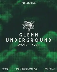 Glenn Underground, Evan G, Avon