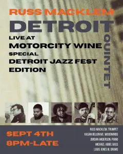 Russ Macklem & Friends Live – Detroit Jazz Fest Edition