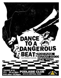 DANCE TO A DANGEROUS BEAT