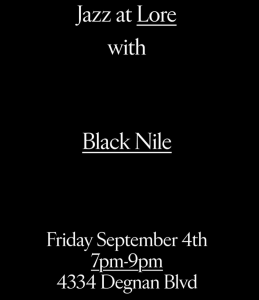 Jazz and Wine at Lore featuring Black Nile