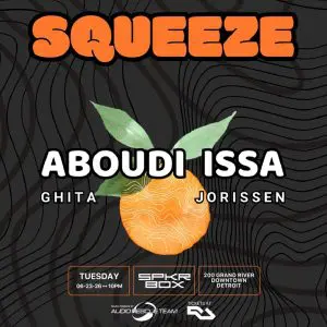 Squeeze ft. Aboudi Issa, Jorrisen, Andrea Ghita