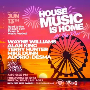 House Music is Home | The Road To The Chosen Few Picnic and Music Festival w The Chosen Few Djs.