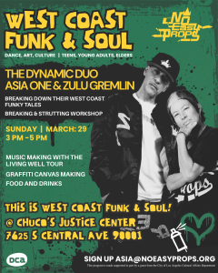 West Coast Funk & Soul Breakin & Struttin Graffiti & Music Making