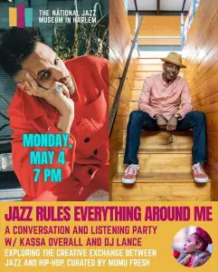 Jazz Rules Everything Around Me Pt. 2 w/ Kassa Overall and DJ Lance – Curated by Mumu Fresh