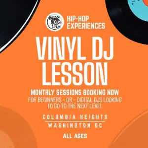 Vinyl DJ lesson: Words Beats & LIfe Hip-Hop Experience