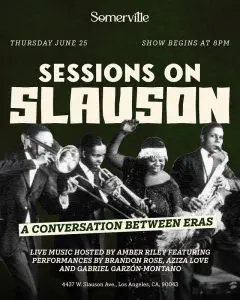 Sessions On Slauson ft. Gabriel Garzón-Montano, Aziza Love, Brandon Rose