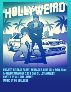 ALL CITY JIMMY’S HOLLYWEIRD album release party