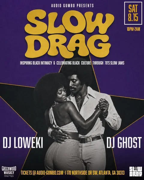 Audio Gumbo Presents Slow Drag