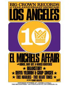 Big Crown Records 10 Year Anniversary ft. El Michels Affair & more + plus after party