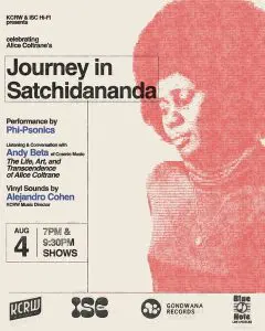 Celebrating Alice Coltrane’s Journey in Satchidananda Performance by Phi-Psonics Listening & Conversation with Andy Beta of Cosmic Music