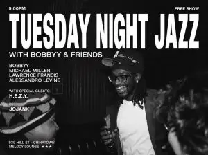 Tuesday Night Jazz with Bobbyy & Friends