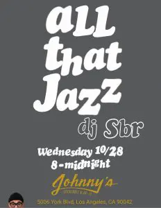 All That Jazz with DJ SBR