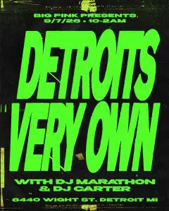 DETROIT’S VERY OWN: DJ MARATHON B2B DJ CARTER (LABOR DAY)