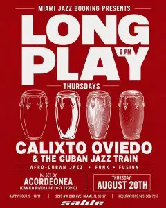 Long Play Thursdays ft. Calixto Oviedo & The Cuban Jazz Train