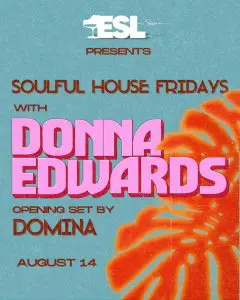 Soulful House Fridays with Donna Edwards