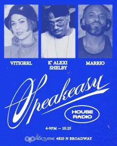 Speakeasy House Radio: K’ Alexi Shelby, VITIGRRL, MARRIO