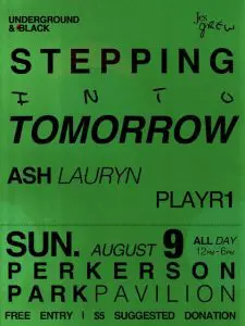 Stepping Into Tomorrow w/ Underground And Black | Ash Lauryn & Playr1