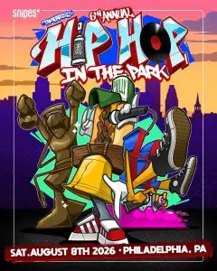 TAMEARTZ’ 6TH ANNUAL HIP-HOP IN THE PARK FESTIVAL Presented by SNIPES