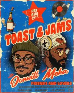 Toast & Jams with Donwill and MekDot