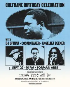 Coltrane Birthday Celebration w/ DJ Spinna / Cosmo Baker / Angelika Beener