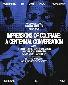 Impressions of Coltrane: A Centennial Conversation