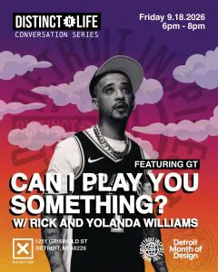 DISTINCT LIFE PRESENTS: CAN I PLAY YOU SOMETHING? featuring GT