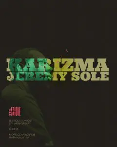 LE FRIQUE SONIQUE 5th Anniversary ft. KARIZMA & JEREMY SOLE